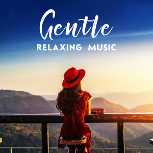 Gentle, Relaxing Music album