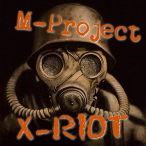 X-Riot - Original Mix by M-Project