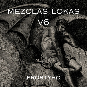 Frostyhc - Newscore Ke Te Foka (Mezclas Lokas V6)
