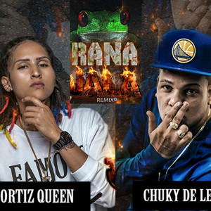 Rana Jala - Remix by Ortiz Queen, El Chuky De Lewa
