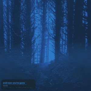 and now you're gone by sevenlies