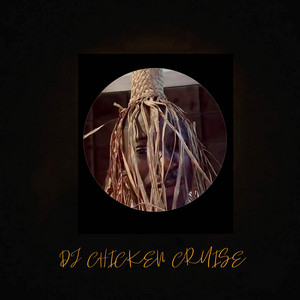 Dj Wizkel - DJ CHICKEN CRUISE 1