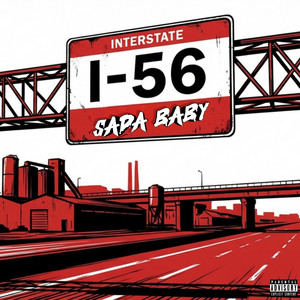 Interstate I-56 by Sada Baby
