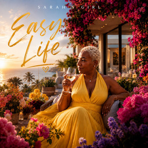 Easy Life - Radio Edit by Sarah's Girl