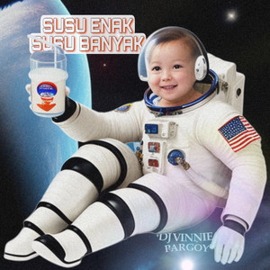 DJ VINNIE PARGOY - Susu Enak Susu Banyak