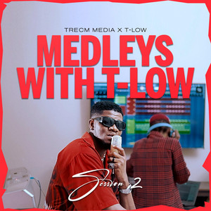 Medleys with T-Low: Session 2 by TRECM Media, T-Low