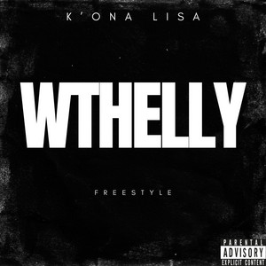 WTHELLY (Freestyle)