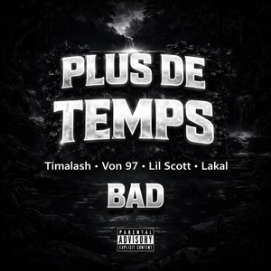 TIMALASH X VON97 X LIL SCOTT X LAKAL (BAD) by Timalash
