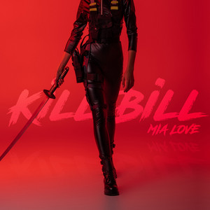 Mia Love - Kill Bill