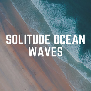 Solitude Ocean Waves album