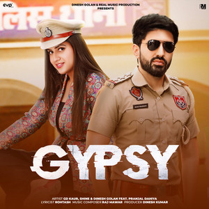 Gypsy (feat. Pranjal Dahiya ) by G.D. Kaur, Shine, Dinesh Golan, Pranjal Dahiya Album Cover