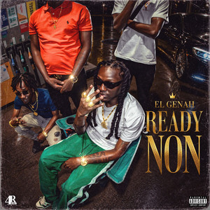 Ready Non by El Génah