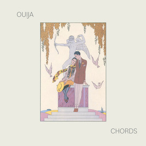 The Thing You Do by Ouija Chords