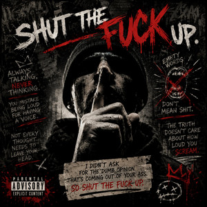 shut the fuck up by Tom Kenneth