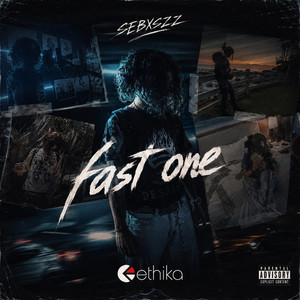 FAST ONE by Ethika Music, sebxszz