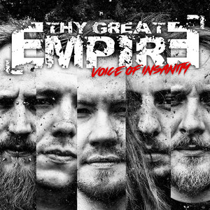 Voice of Insanity by Thy Great Empire