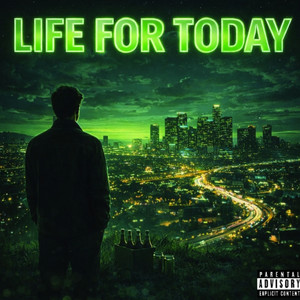 Life for Today by 203 killa
