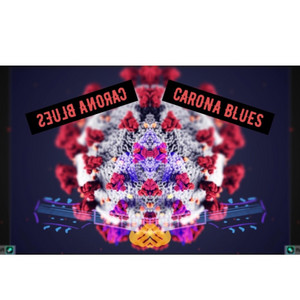 Carona Blues