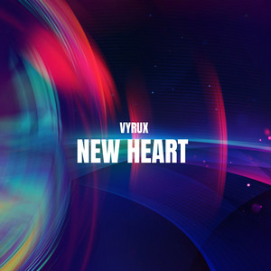 New Heart (Radio edit) by Vyrux