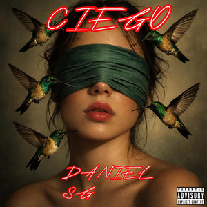 CIEGO by DANIEL S.G