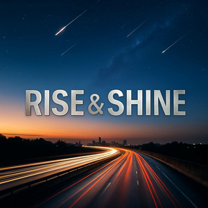 RISE & SHINE by 4ka67₋ch