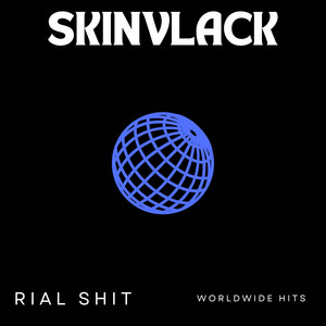 Rial $hit by Skinvlack