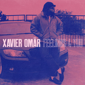 Feelings 4 You by Xavier Omär