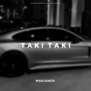 TAKI TAKI - SLOWED CAR MIX by MAKIANOV