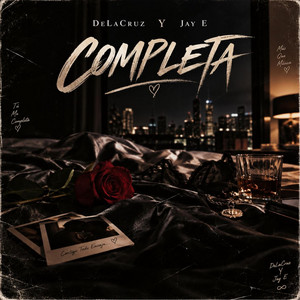 Completa by Delacruz y Jay E