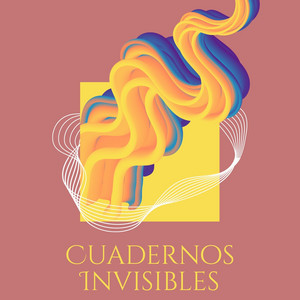 Cuadernos Invisibles by Cielo 3
