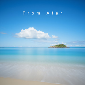 From Afar by MocktailMusic