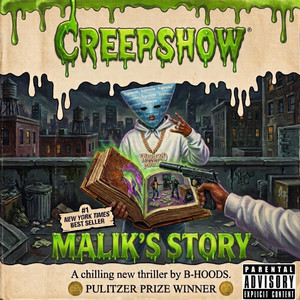 B.HOODS MALIK'S STORY by B.Hoods