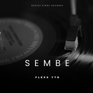 SEMBE (feat. Flexx YTG)