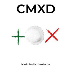 Mario Mejía Hernández - CMXD