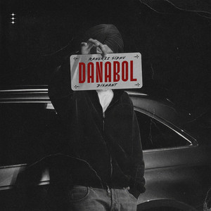 DANABOL by Rangrez Sidhu, Dishant