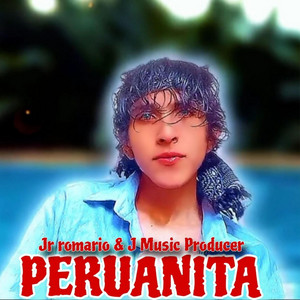 Jr romario - Peruanita (feat. J Music Producer)
