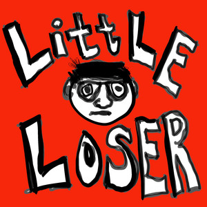 LITTLE LOSER