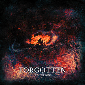 FORGOTTEN by PreacherOne