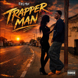 Trapper Man In Love by Ragyah