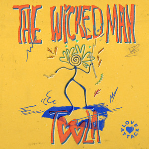 The Wicked Man by Toola