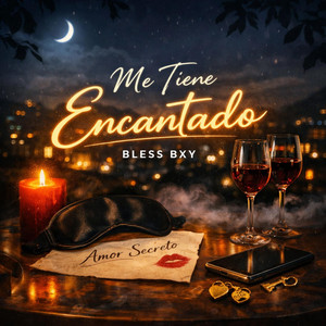 Me tiene encantado by Bless Bxy