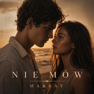 Nie Mów by MARRAY