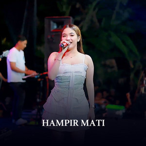 Hampir Mati by Din Anesia