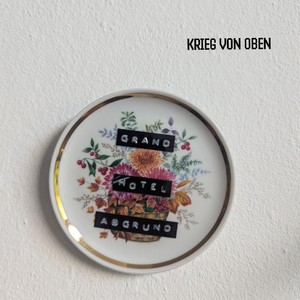 KRIEG VON OBEN by Grand Hotel Abgrund