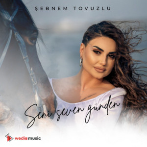 Şebnem Tovuzlu - Seni Seven Günden