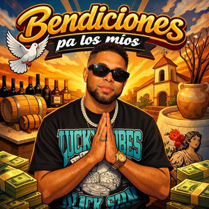 Bendiciones Pa Los Mios by Clandestino OG