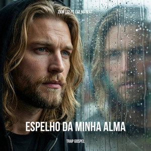 Zion Luz - Espelho da Minha Alma