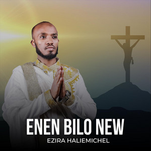 Ezira Hailemichel - Be Semay