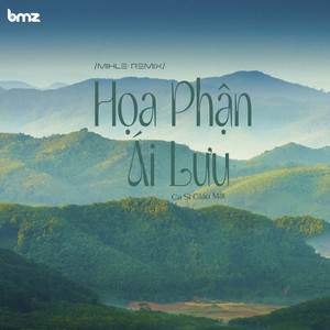 Hoạ Phận Ái Lưu - Mihle Remix by Ca Sĩ Giấu Mặt, Mihle