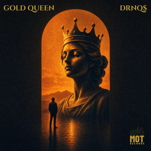 Gold Queen by DRNQ$